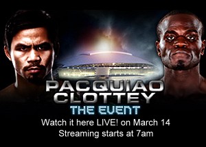 Pacquiao vs Clottey live streaming